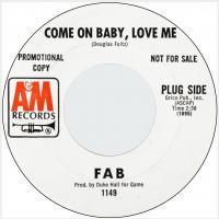 Fab: Come On Baby, Love Me US Promo 7-inch