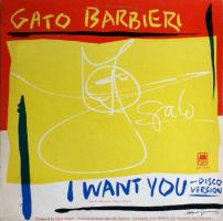 Gato Barbieri: I Want You US promo 12-inch