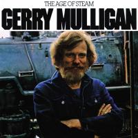Gerry Mulligan: The Age Of Steam US CD album
