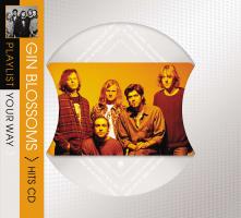 Gin Blossoms: Playlist Your Way US CD album