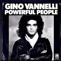 Gino Vannellii: Powerful People Canada 7-inch