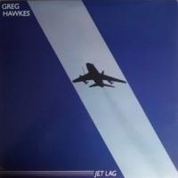 Greg Hawkes: Jet Lag Canada 12-inch