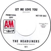 Headliners (1): Let Me Love You US Promo 7-inch