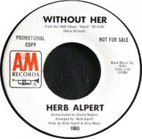 Herb Alpert & the Tijuana Brass: Without Her US promo 7-inch