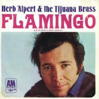 Herb Alpert & the Tijuana Brass: Flamingo/So What's New? US 7-inch