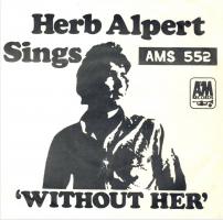 Herb Alpert & the Tijuana Brass: Without Her South Africa 7-inch