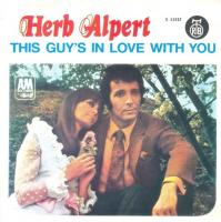 Herb Alpert & the Tijuana Brass: This Guy's In Love With You Yugoslavia 7-inch