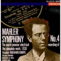 Hidemaro Konoye, New Symphony Orchestra of Tokyo: Mahler: Symphony #4 (World Premiere 1930) US CD album