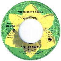 Huggett Family: I'll Be Gone/Scarborough Fair Canada 7-inch