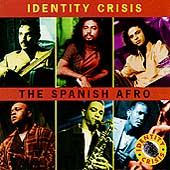 Identity Crisis: The Spanish Afro US CD album