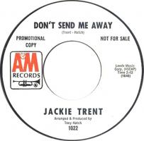Jackie Trent: Don’t Send Me Away US promo 7-inch