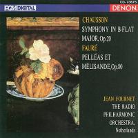 Jean Fournet, Radio Philharmonic Orchestra, Netherlands: Chausson: Symphony In B-flat Major, Op. 20, Faure Pelleas et Melisande, Op. 80 US CD album