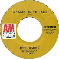 Jeff Barry: Walkin' In the Sun US 7-inch