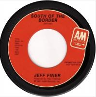 Jeff Finer: South Of the Border US 7-inch