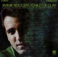 Jimmie Rodgers: Child Of Clay US vinyl album