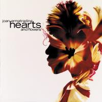 Joan Armatrading: Hearts and Flowers eAlbum