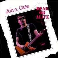 John Cale: Dead Or Alive Netherlands 7-inch