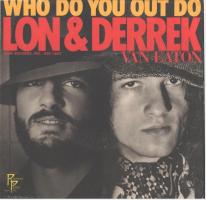 Lon & Derrek: Who Do You Outdo US 7-inch