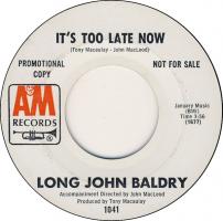 Long John Baldry: It's Too Late Now US promo 7-inch