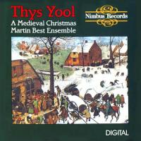 Martin Best Ensemble: Thys Yool a Mediaeval Christmas US CD album