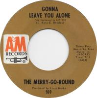 Merry-Go-Round: Gonna Leave You Alone US 7-inch