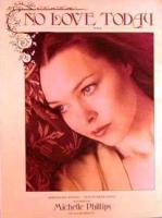 Michelle Phillips: No Love Today US Sheet Music