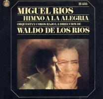 Miguel Rios: Himno a la Alegria Spain 7-inch