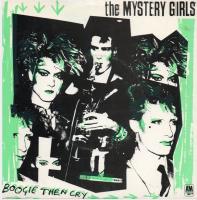 Mystery Girls: Boogie Then Cry Britain 7-inch