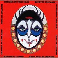 Ornette Coleman: Dancing In Your Head US CD album