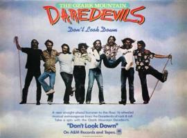 Ozark Mountain Daredevils: Don't Look Down US ad