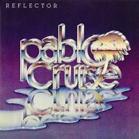 Pablo Cruise: Reflector US eAlbum