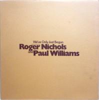 Paul Williams & Roger Nichols 