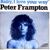 Peter Frampton: Baby, I Love Your Way France 7-inch