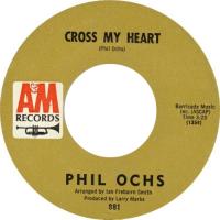 Phil Ochs: Cross My Heart US 7-inch