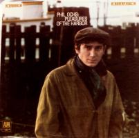 Phil Ochs: The Pleasures Of the Harbor US vinyl album