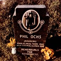 Phil Ochs: Rehearsals For Retirement US vinyl album