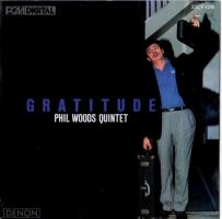 Phil Woods Quintet: Gratitude US CD album