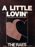 Raes: A Little Lovin' (Keeps the Doctor Away) US Sheet Music