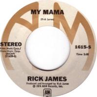 Rick James: My Mama US 7-inch