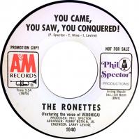 Ronettes: You Came, You Saw, You Conquered US promo 7-inch