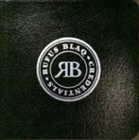Rufus Blaq: Credentials US CD album