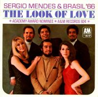Sergio Mendes & Brasil '66: The Look Of Love US 7-inch