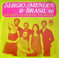Sergio Mendes & Brasil '66: Wichita Lineman Germany 7-inch