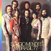 Sergio Mendes & Brasil '77 