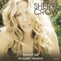 Sheryl Crow: Perfect Lie US CD single