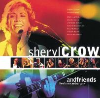 Sheryl Crow: Sheryl Crow and Friends Live From Central Park US cassette album