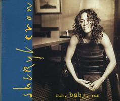Sheryl Crow: Run, Baby, Run Britain CD single