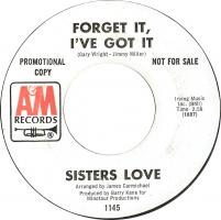 Sisters Love: Forget It, I've Got It US Promo 7-inch