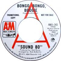 Sound 80: Bongo, Bongo, Boogie Canada 7-inch