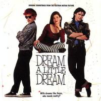 Soundtrack: Dream a Little Dream US vinyl album